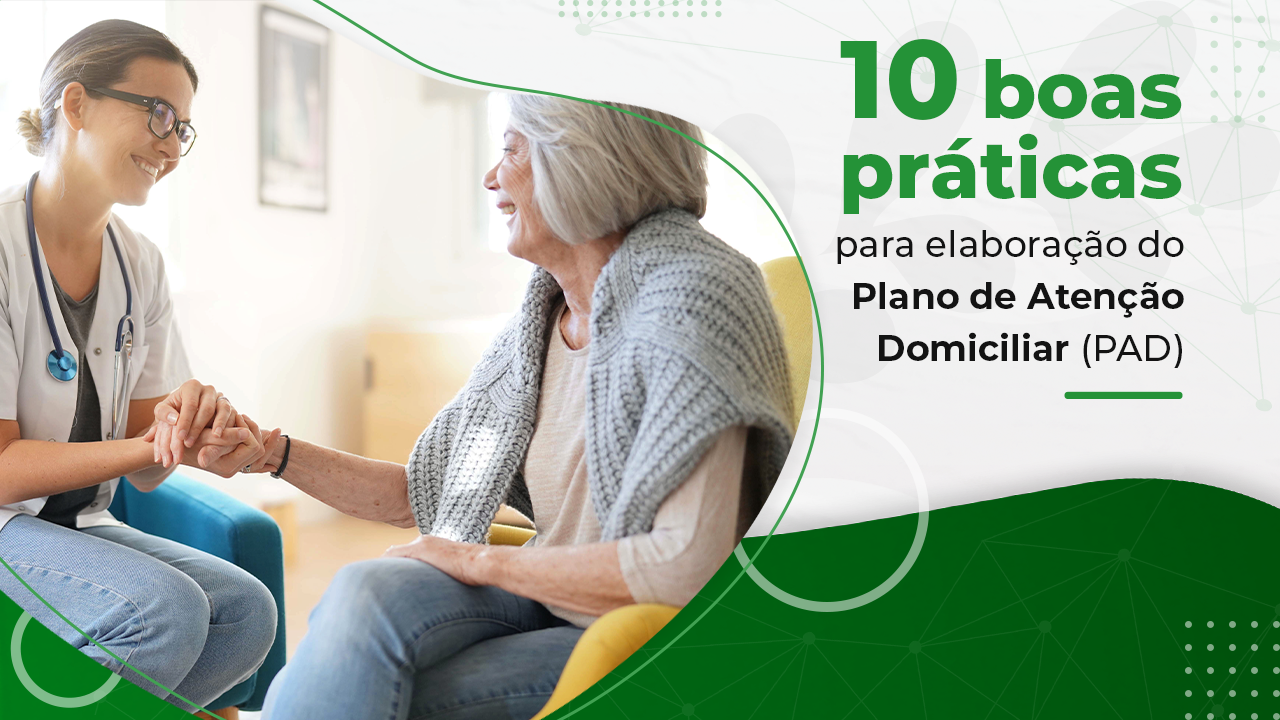 10-boas-praticas-para-elaborar-plano-de-atencao-domiciliar-salvus